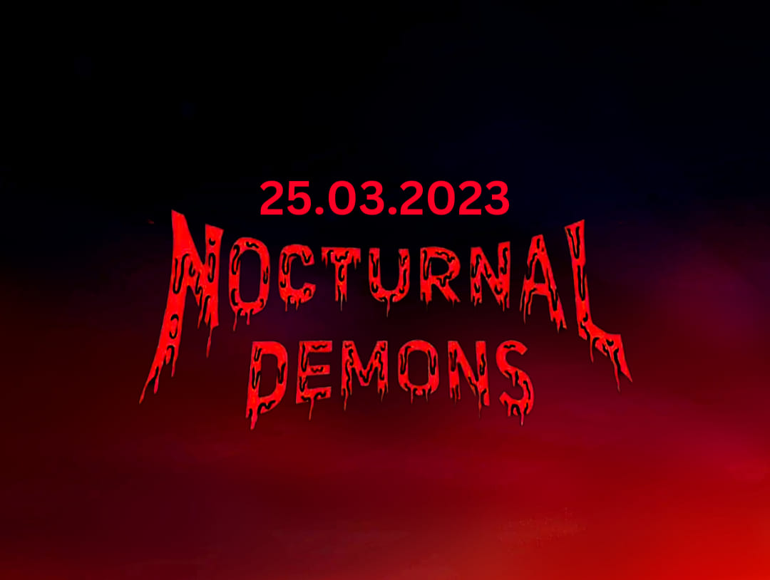 NOCTURNAL DEMONS EVENT