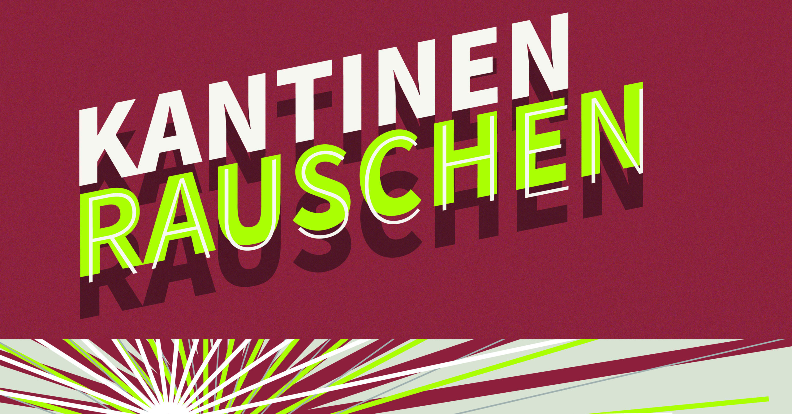 KH_GR_Kantinenrauschen_Plakat_A3_17102025_Kurve